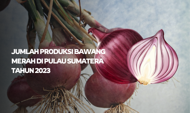 Jumlah produksi bawang merah Provinsi di Pulau Sumatera tahun 2023